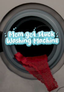 Mom Got Stuck in the Washing Machine