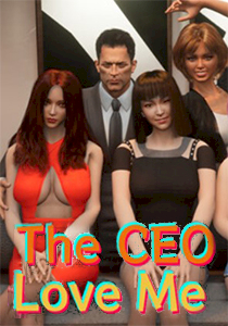 The CEO Love Me