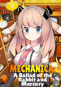MECHANICA: A Ballad of the Rabbit and Mercury