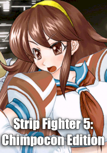 Strip Fighter 5: Chimpocon Edition