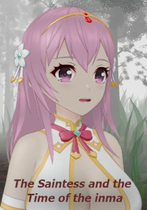 The Saintess and the Time of the inma The Saintess and the Time of the inma