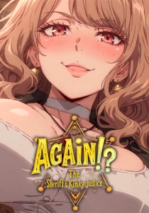 Again!? The Sheriff’s Kinky Justice Again!? The Sheriff’s Kinky Justice