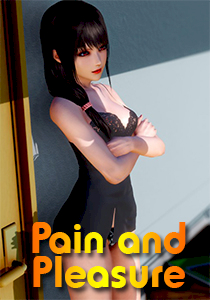 Pain and Pleasure