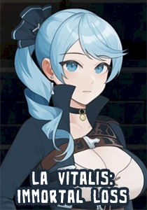 La Vitalis: Immortal Loss