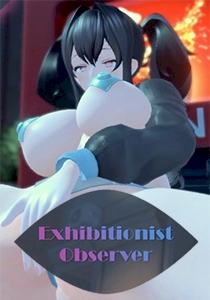 Exhibitionist Observer Exhibitionist Observer