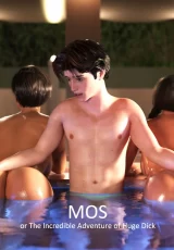 MOS or The Incredible Adventure of Huge Dick 1