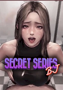 Secret Series : BJ Secret Series : BJ