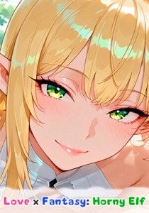 Love x Fantasy: Horny Elf