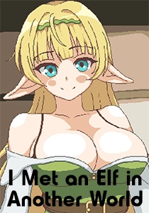 I Met an Elf in Another World I Met an Elf in Another World