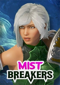 Mistbreakers Mistbreakers