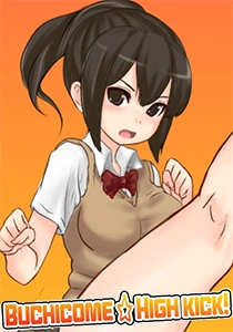 Buchikome - High kick!