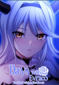 Days with Evraco: The Blind witch in Blue Forest Days with Evraco: The Blind witch in Blue Forest