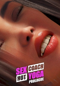 Sex Coach: Hot Yoga. Prologue.
