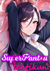 SuperPantsu Tentikun