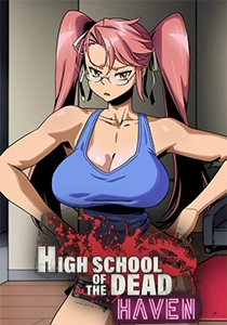 Highschool of the Dead: Haven Highschool of the Dead: Haven
