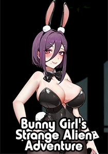 Bunny Girl's Strange Alien Adventure Bunny Girl's Strange Alien Adventure
