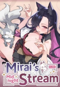 Mirai's Midnight Stream Mirai's Midnight Stream