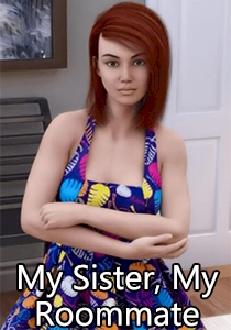 My Sister, My Roommate