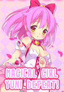 Magical Girl Yuni Defeat!