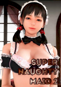 Super Naughty Maid 2