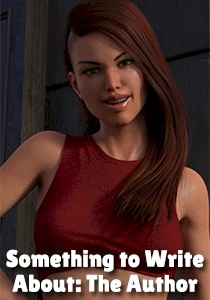 Something to Write About: The Author