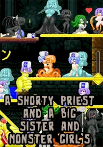 A shorty priest and A big sister and Monster girl’s