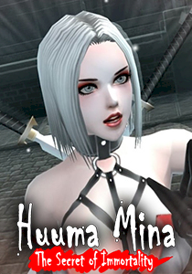 Huuma Mina: The Secret of Immortality