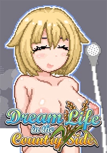 Dream Life in the Country Side